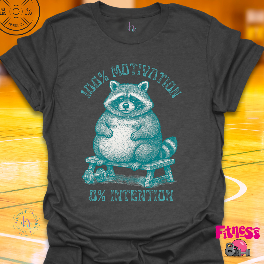 100% Motivation 0% Intention T-Shirt