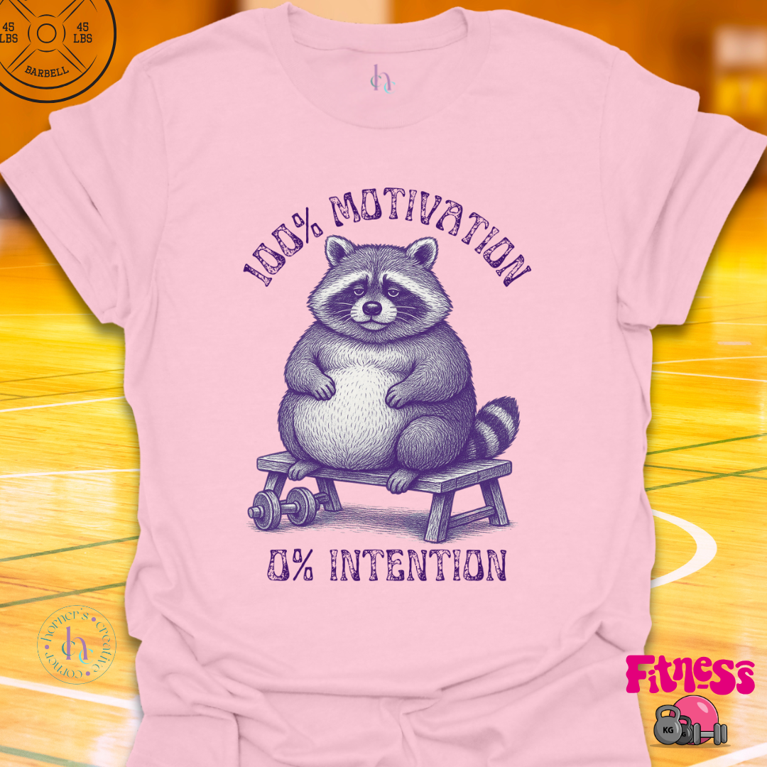 100% Motivation 0% Intention T-Shirt