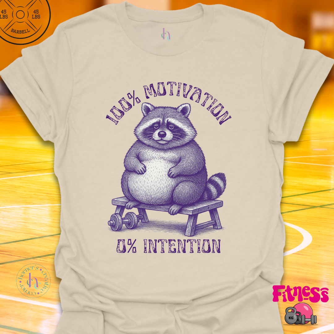 100% Motivation 0% Intention T-Shirt