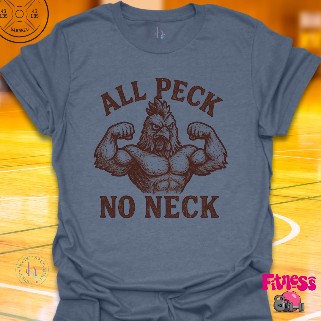 All Peck, No Neck T-Shirt