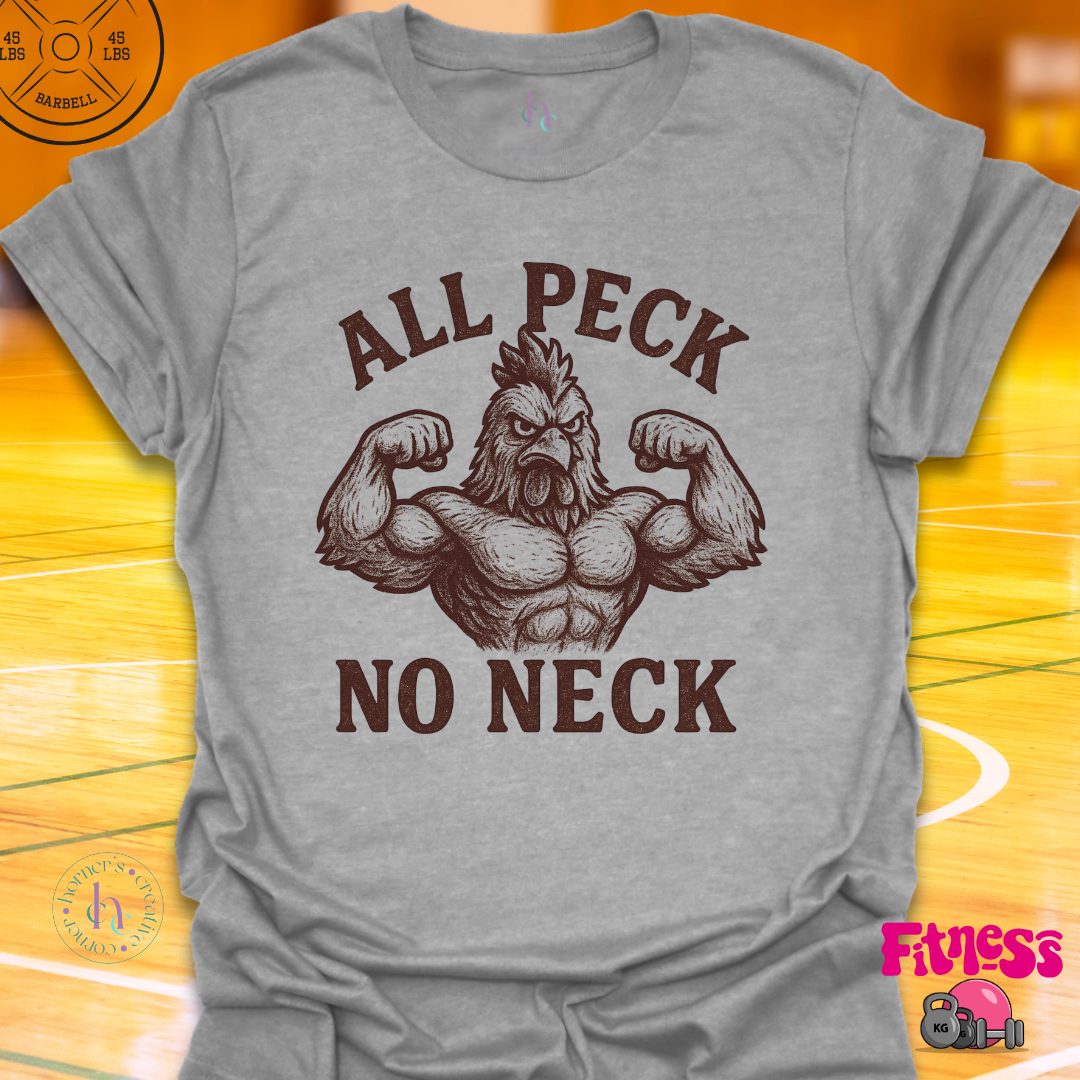 All Peck, No Neck T-Shirt