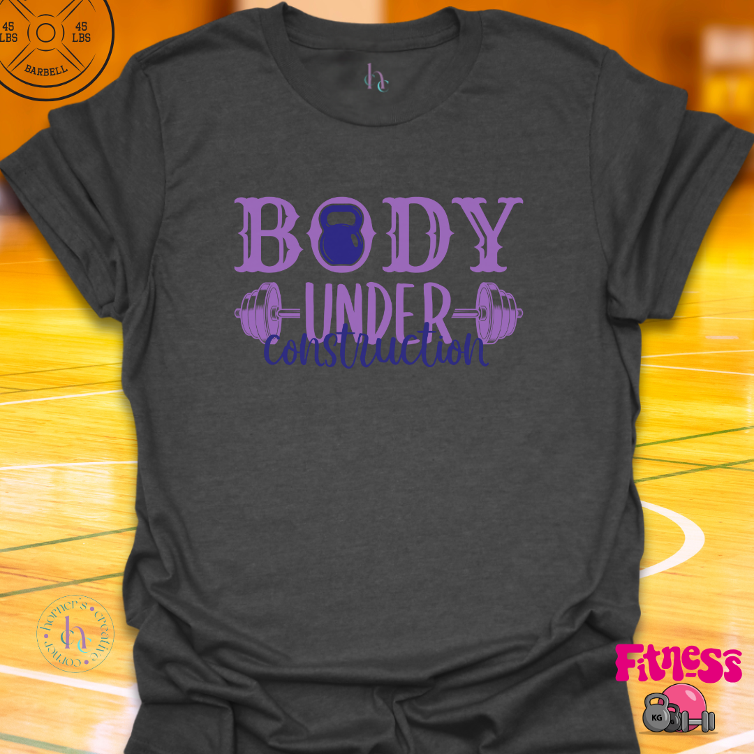 Body Under Construction T-Shirt