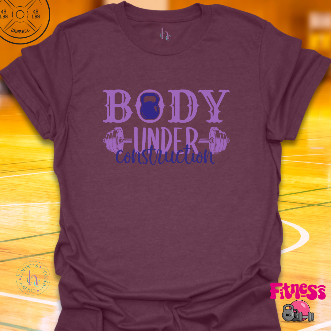 Body Under Construction T-Shirt