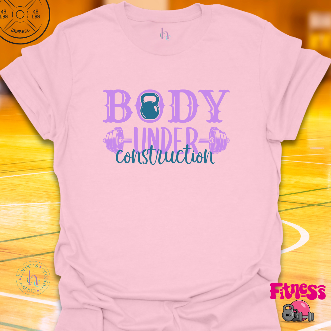 Body Under Construction T-Shirt