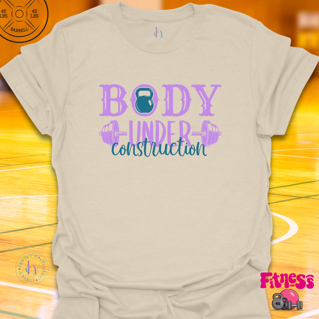 Body Under Construction T-Shirt