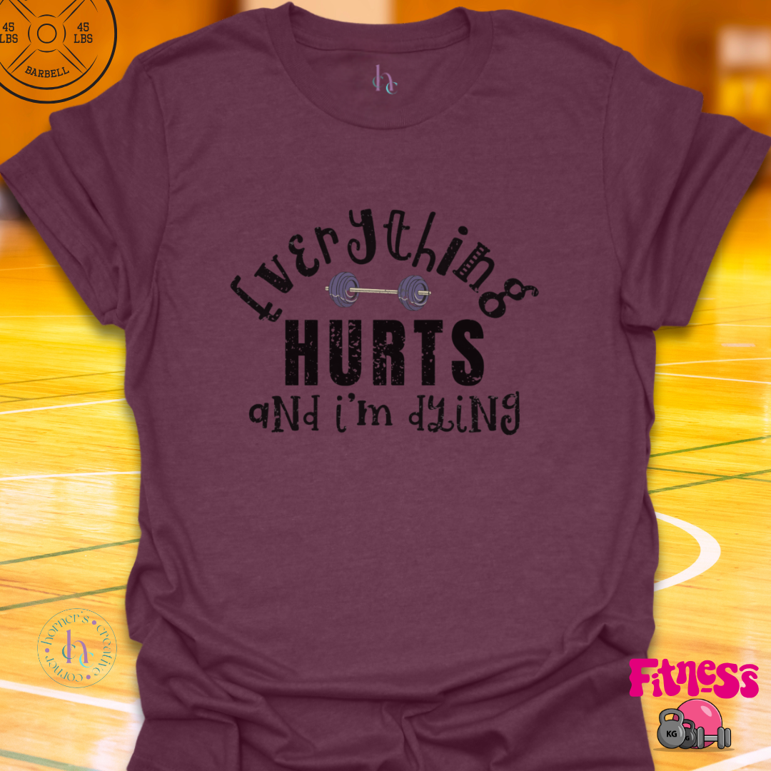 Everything hurts and I'm Dying Black