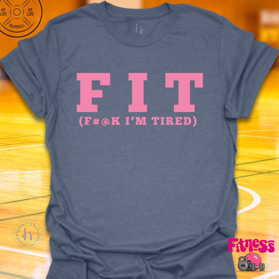 F#@K I'm Tired T-Shirt