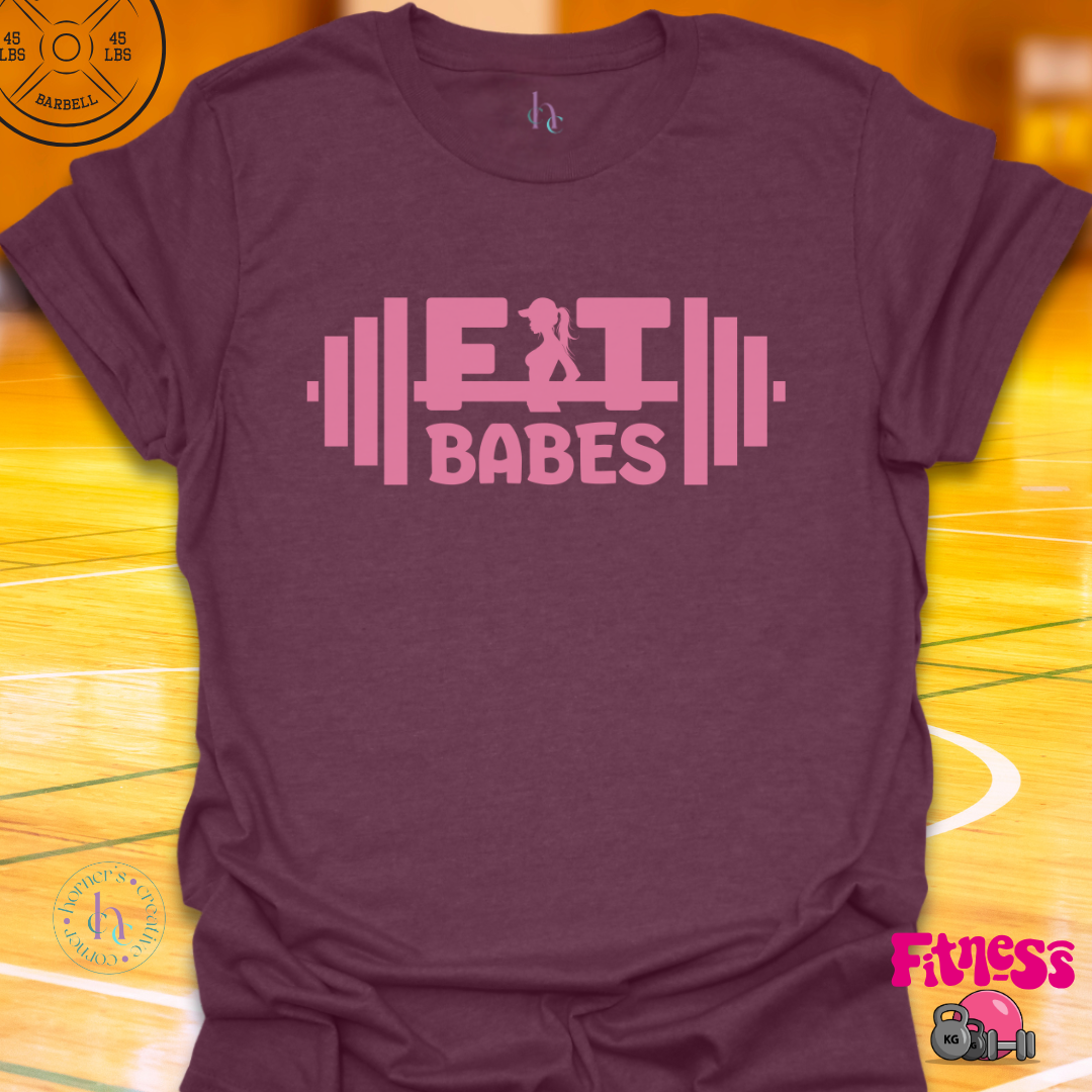 Fit Babes T-Shirt