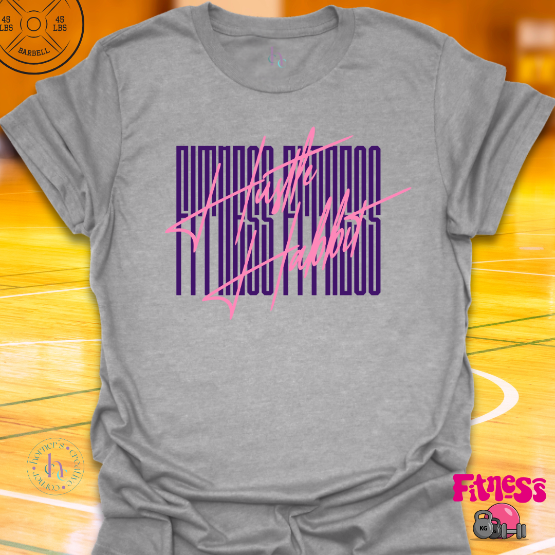 Fitness Hustle Habit T-Shirt