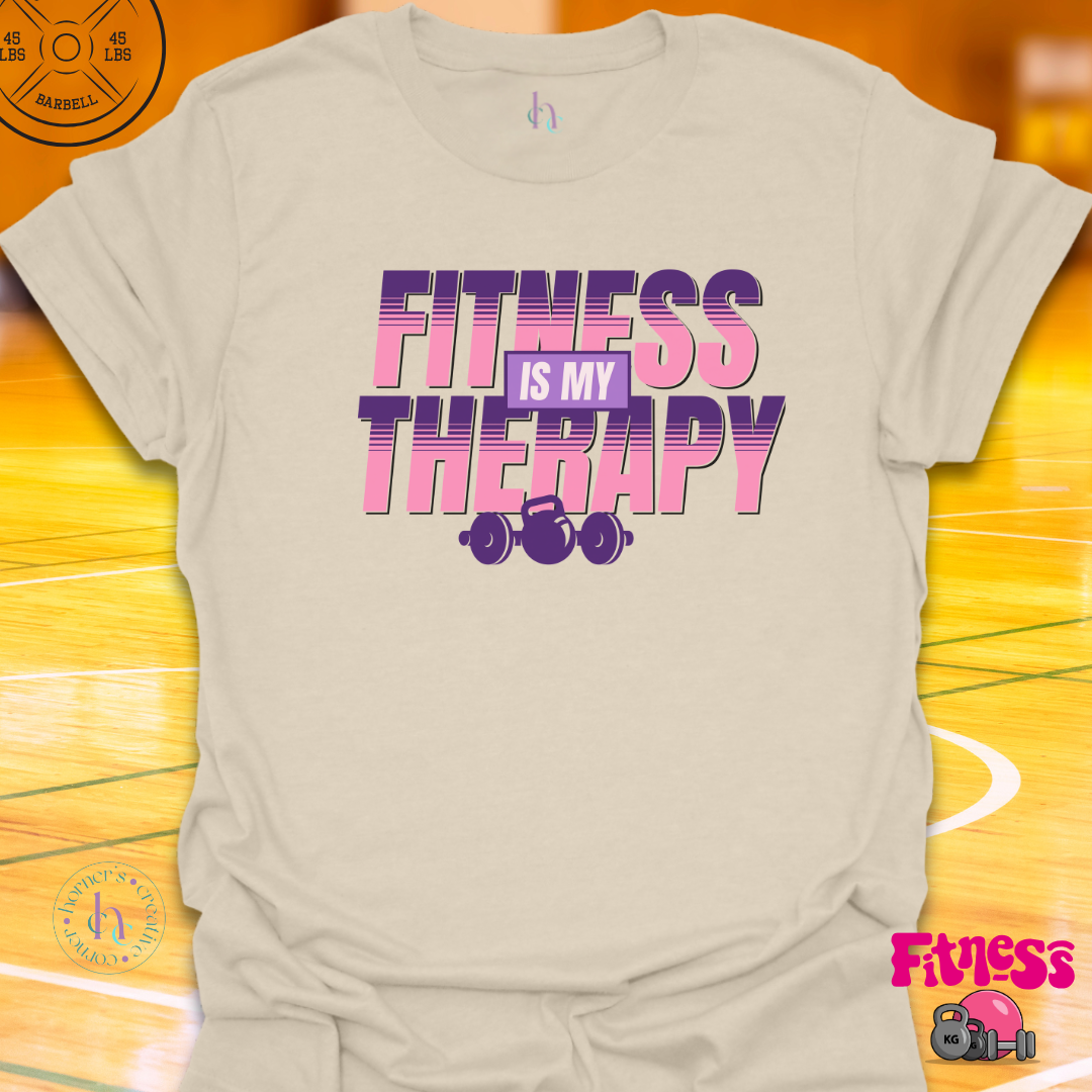 Fitness is My Therapy T-Shirt