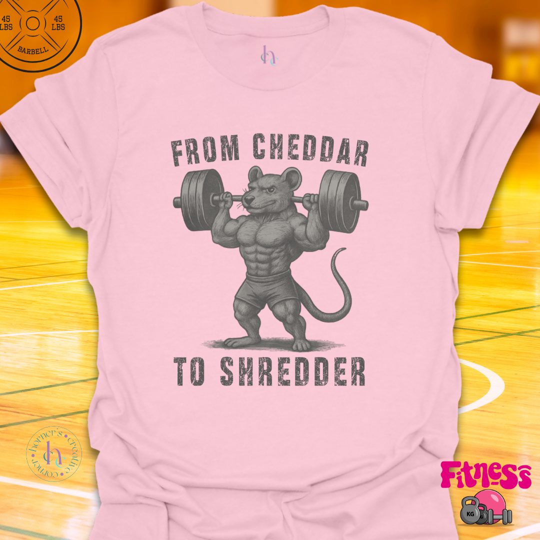 From Cheddar To Shredder T-Shirt
