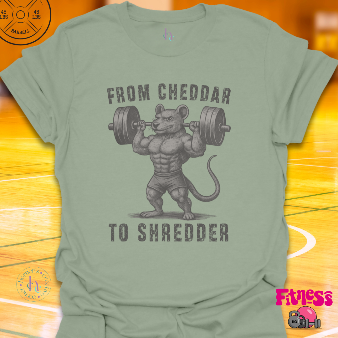 From Cheddar To Shredder T-Shirt