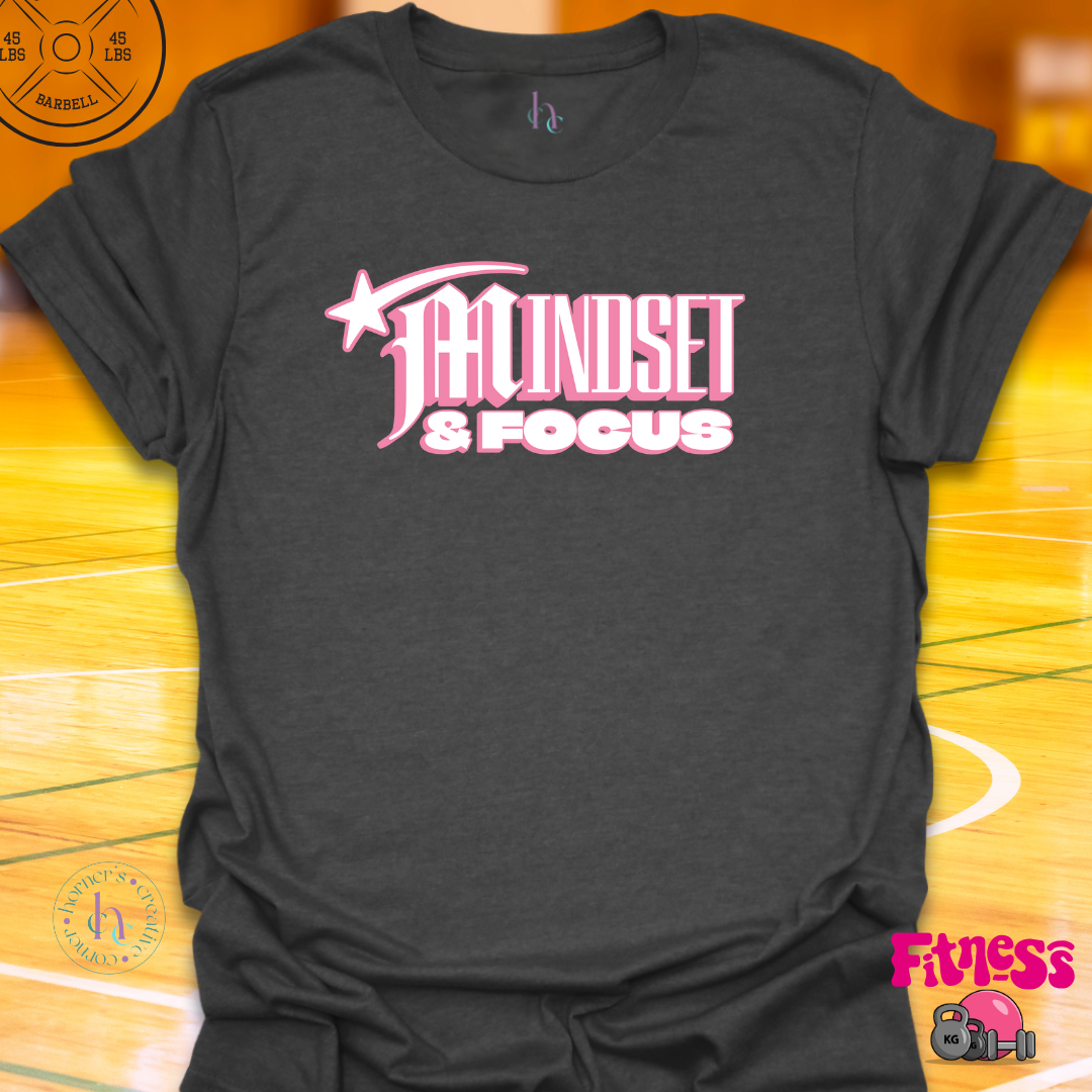 Mindset & Focus T-Shirt