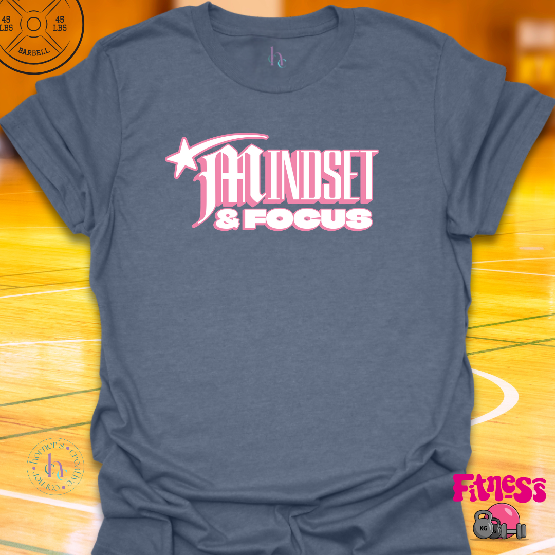 Mindset & Focus T-Shirt