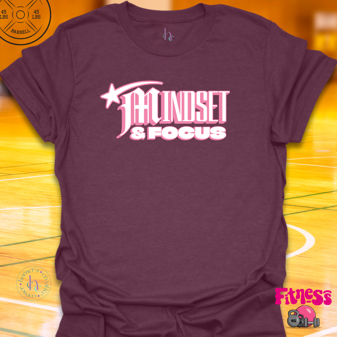 Mindset & Focus T-Shirt