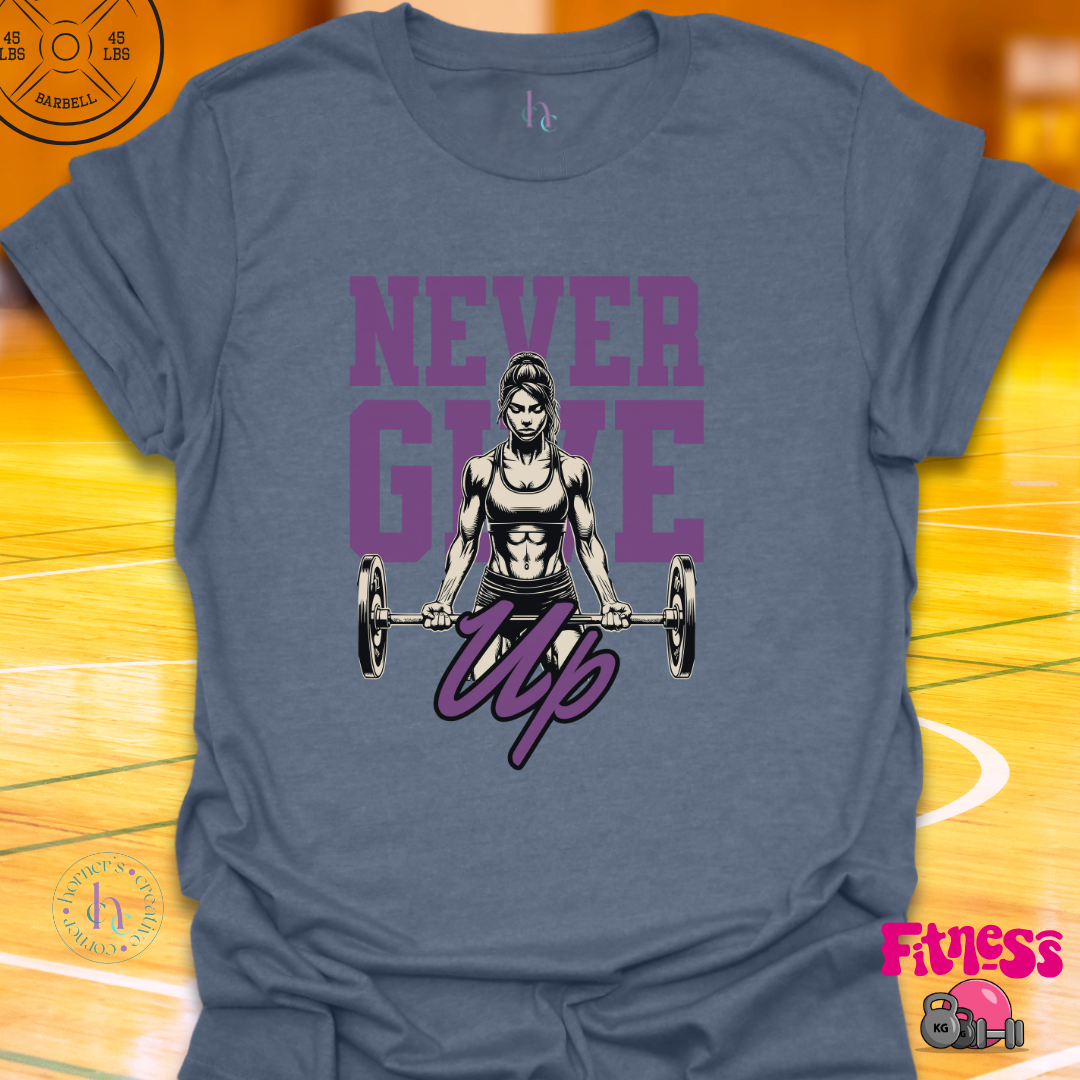 Never Give Up T-Shirt