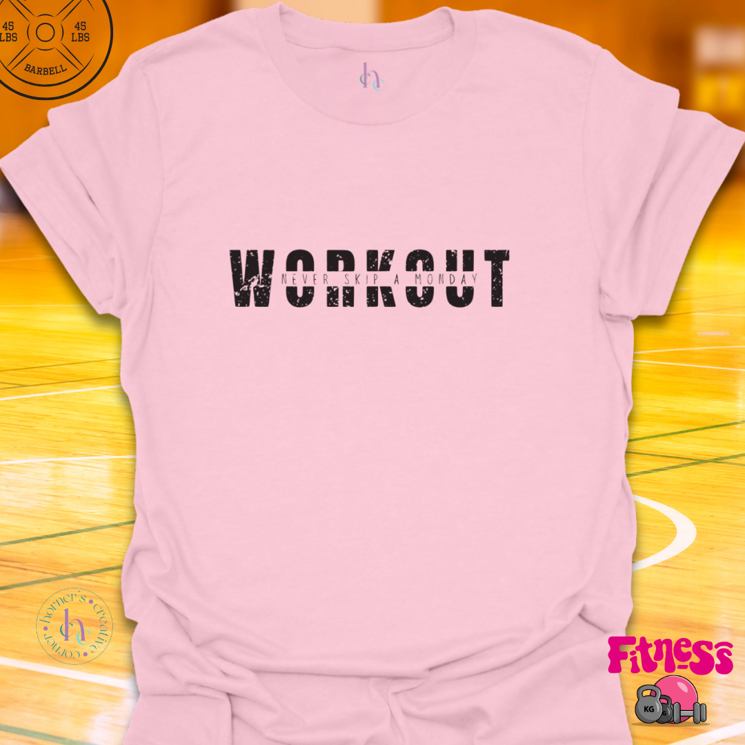 Never Skip Monday T-Shirt