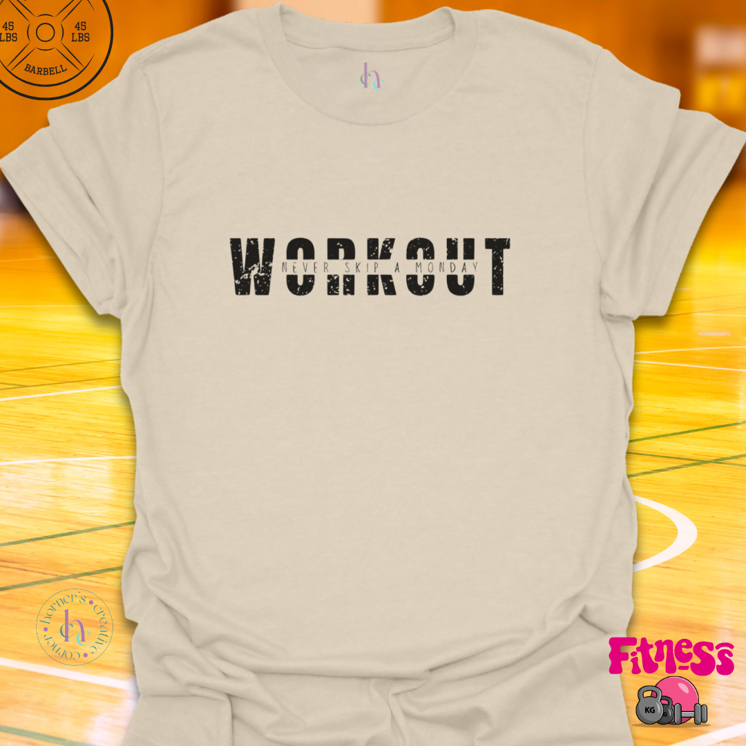 Never Skip Monday T-Shirt