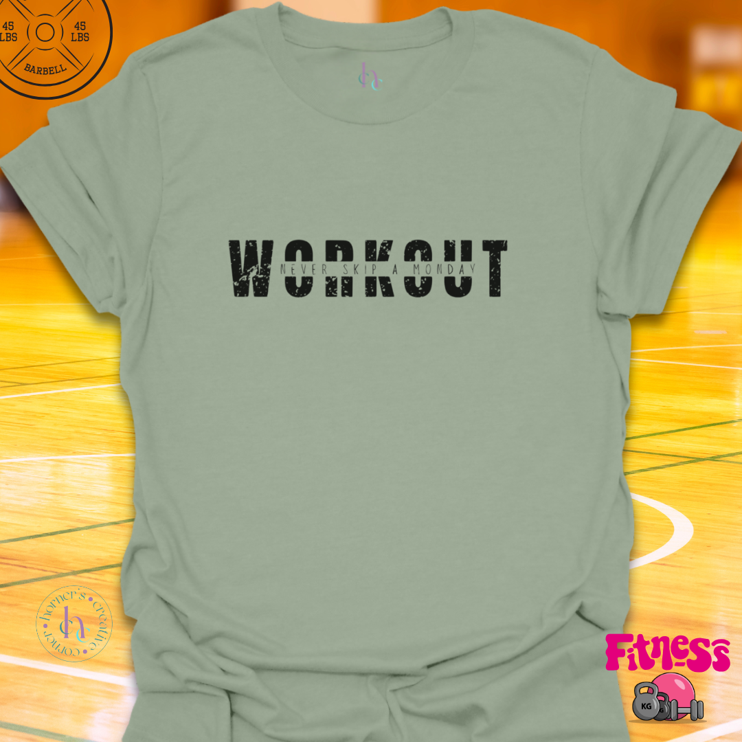 Never Skip Monday T-Shirt