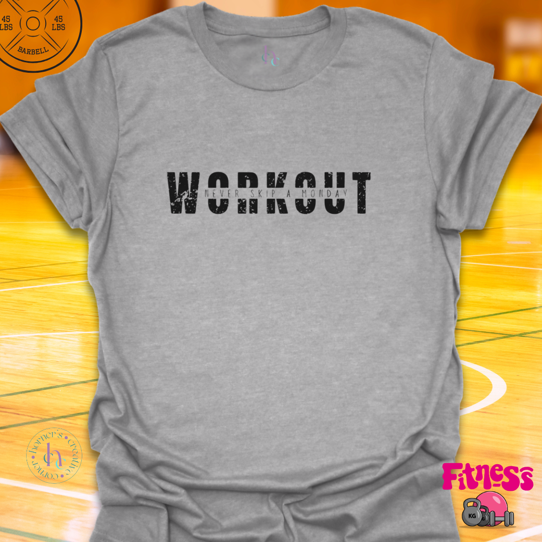 Never Skip Monday T-Shirt