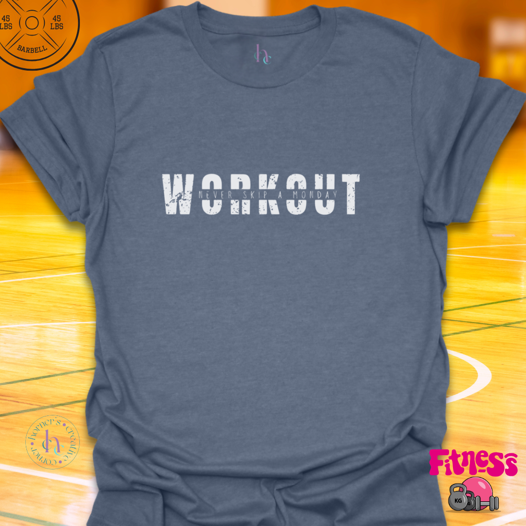 Never Skip Monday T-Shirt