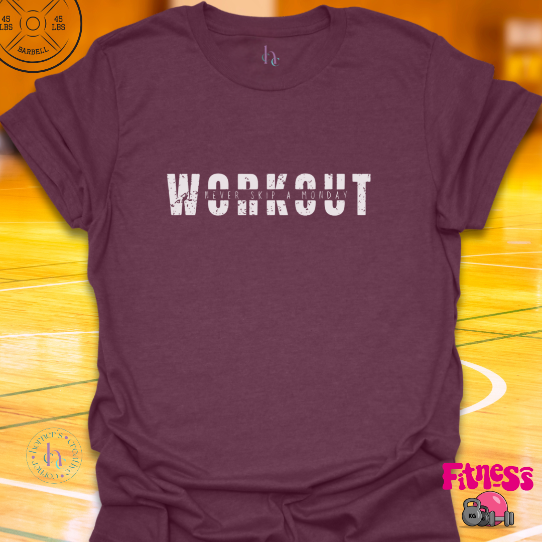 Never Skip Monday T-Shirt