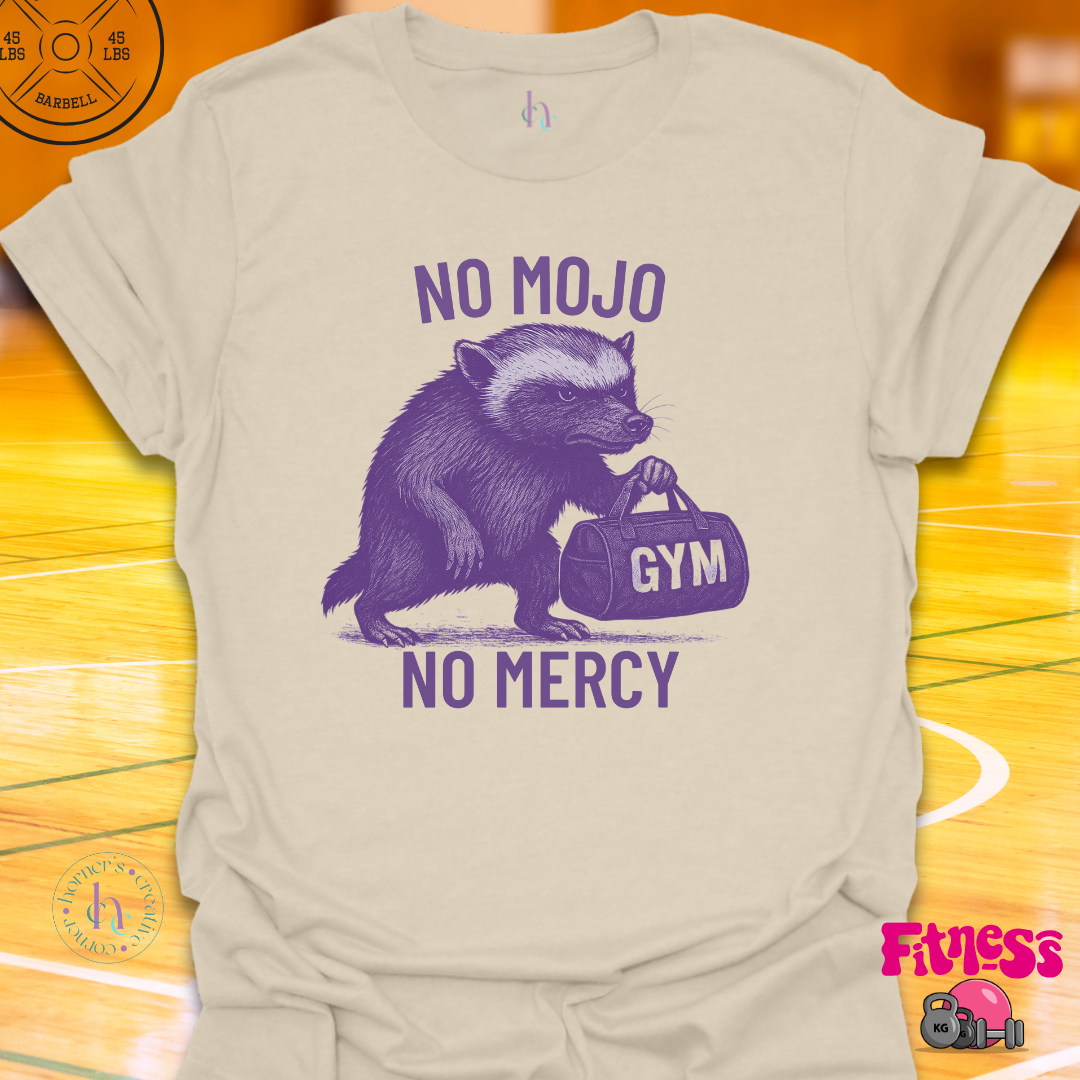No Mojo, No Mercy T-Shirt