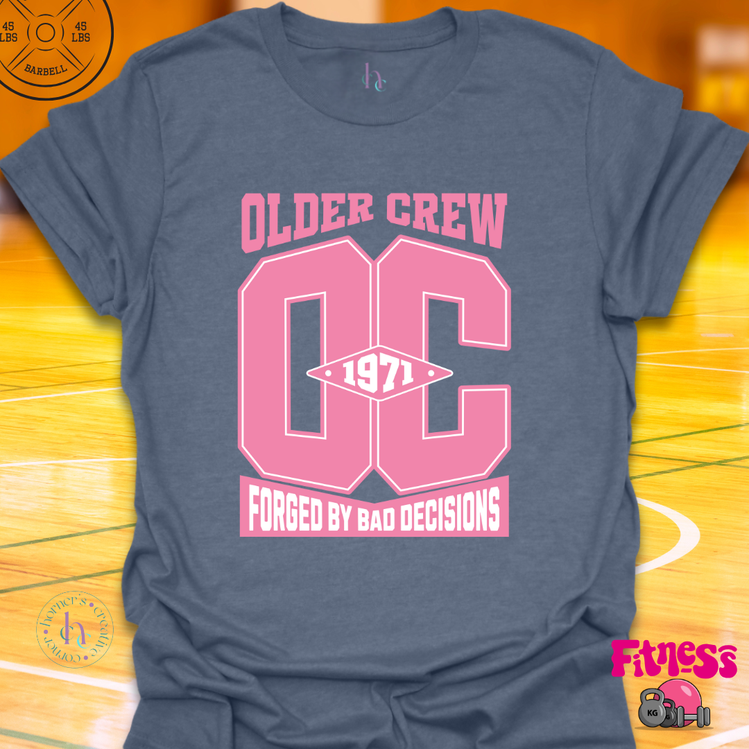Older Crew Custom Date T-Shirt
