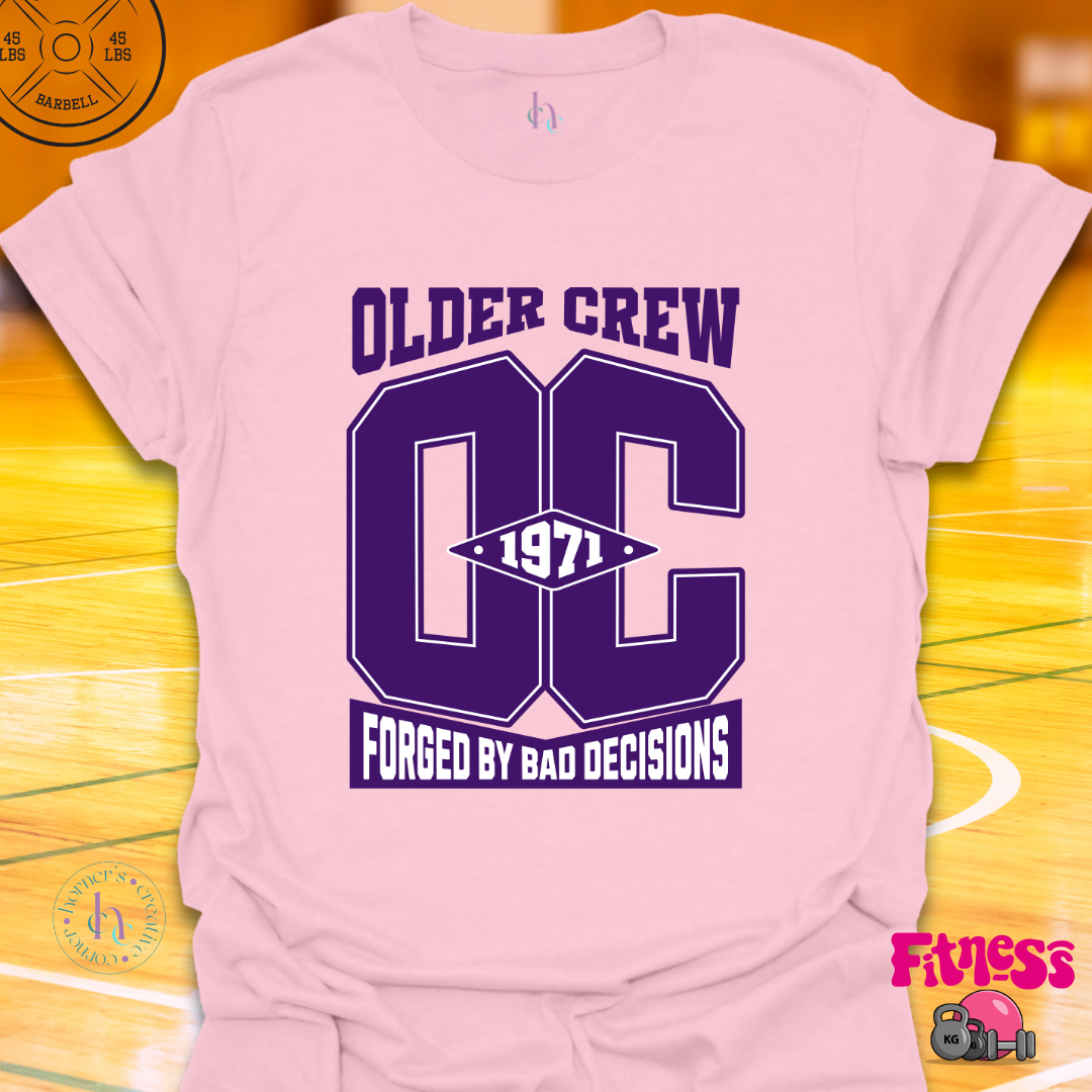 Older Crew Custom Date T-Shirt