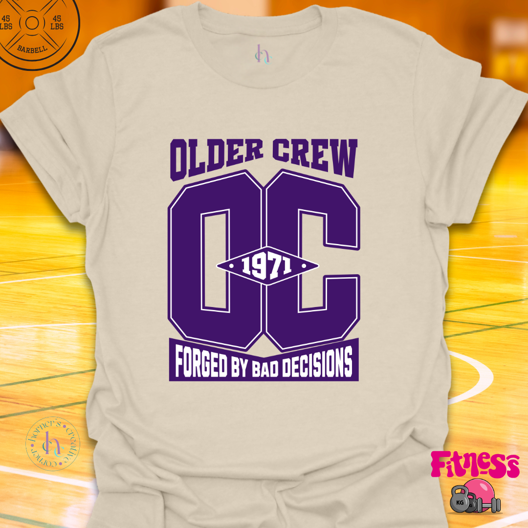 Older Crew Custom Date T-Shirt