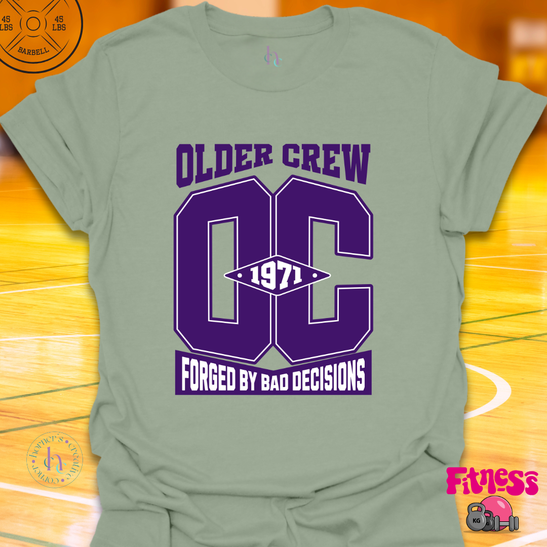Older Crew Custom Date T-Shirt