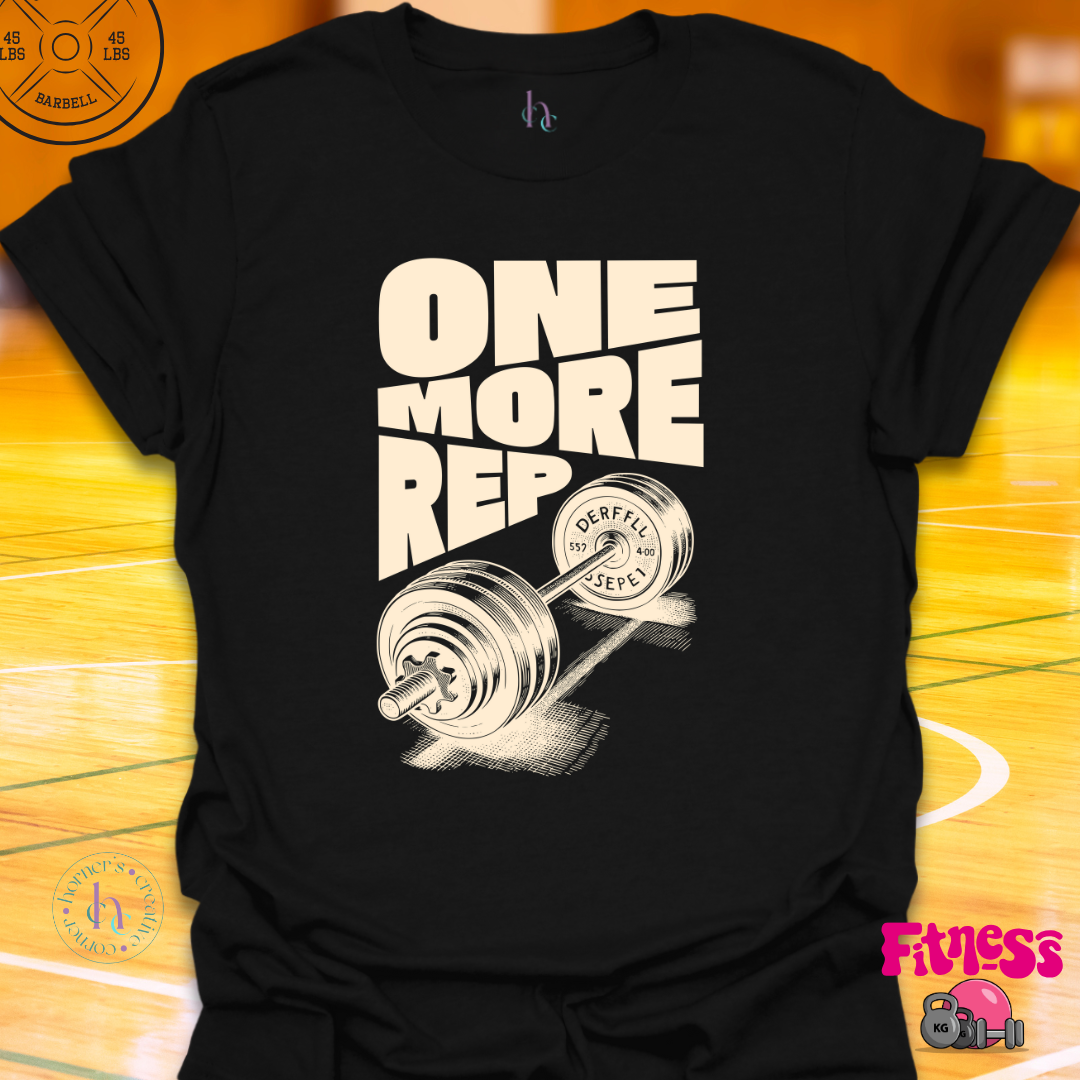 One More Rep T-Shirt