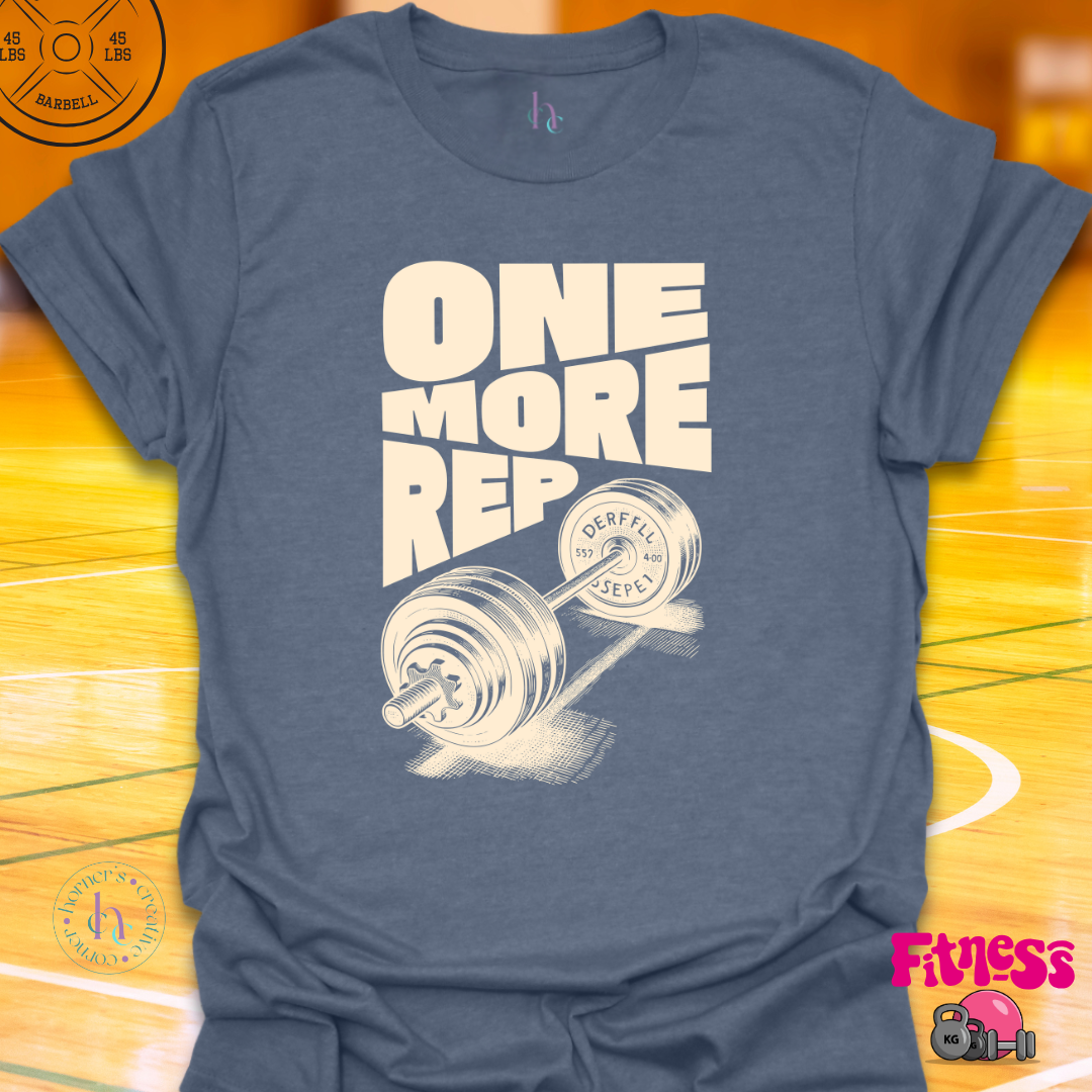 One More Rep T-Shirt