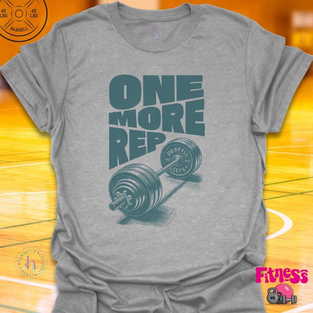 One More Rep T-Shirt