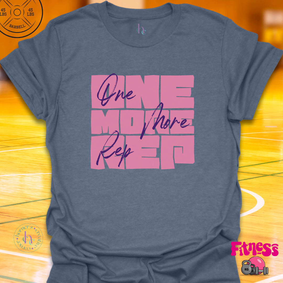One More Rep T-Shirt