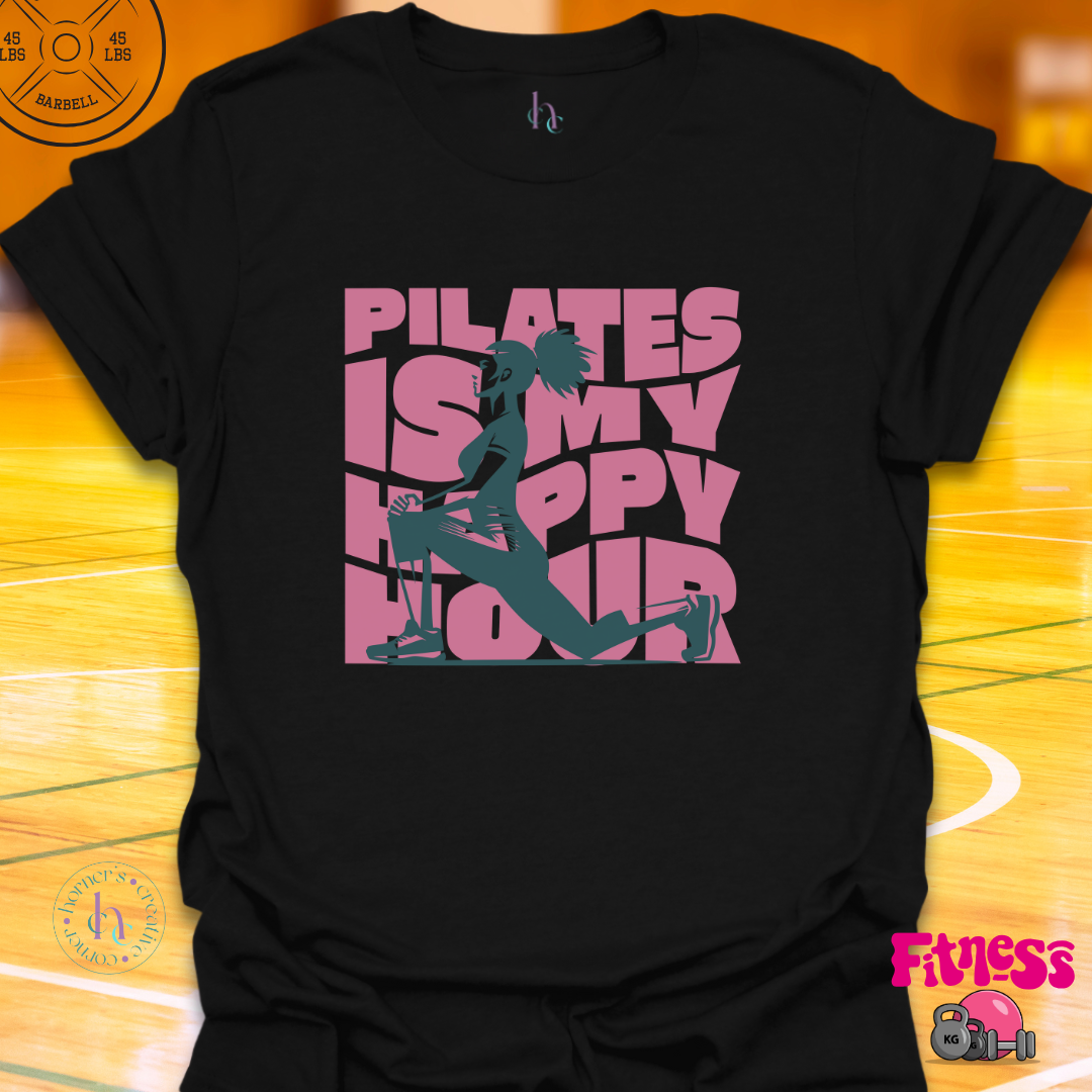 Pilates is My Happy Hour T-Shirt