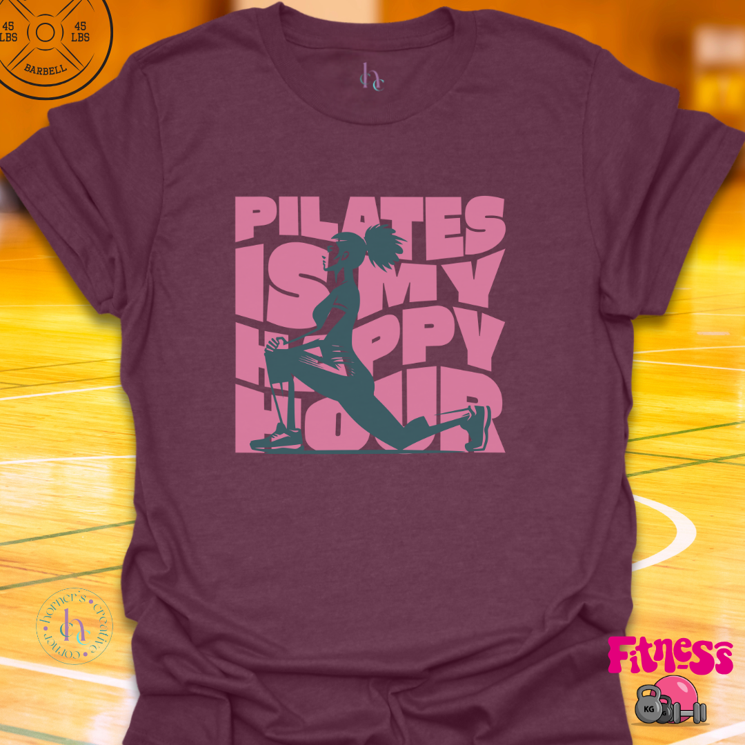 Pilates is My Happy Hour T-Shirt