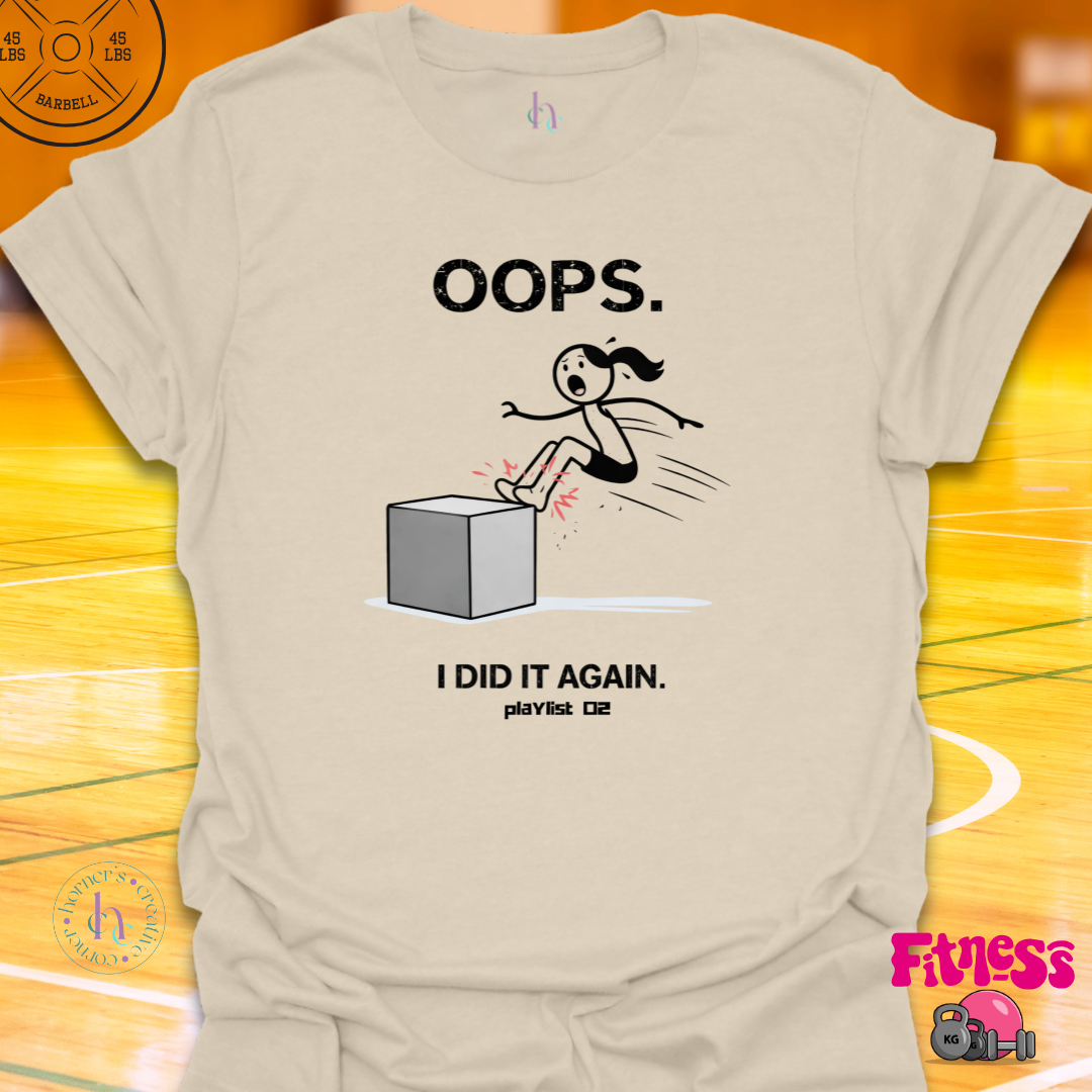 Playlist Oops I Did It Again T-Shirt