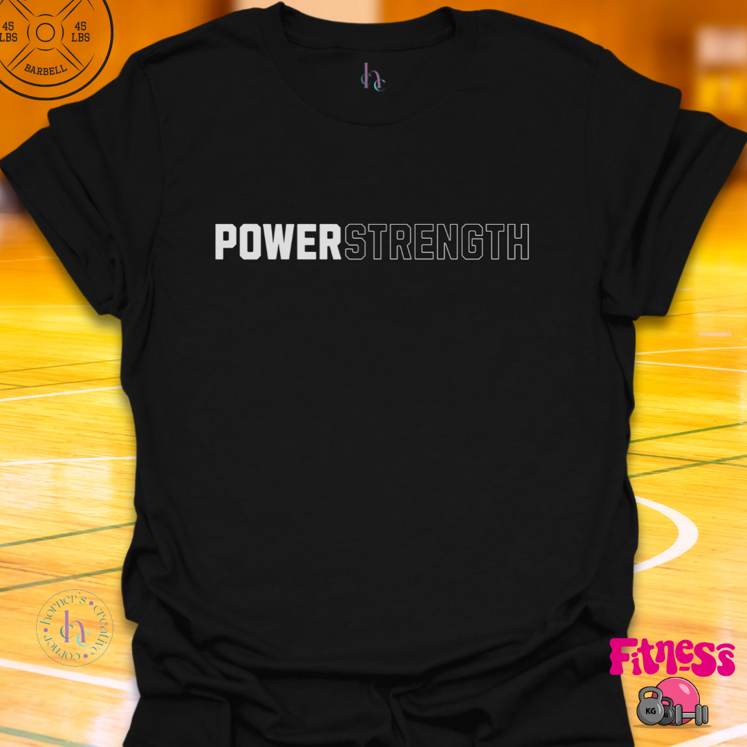 Power Strength T-Shirt