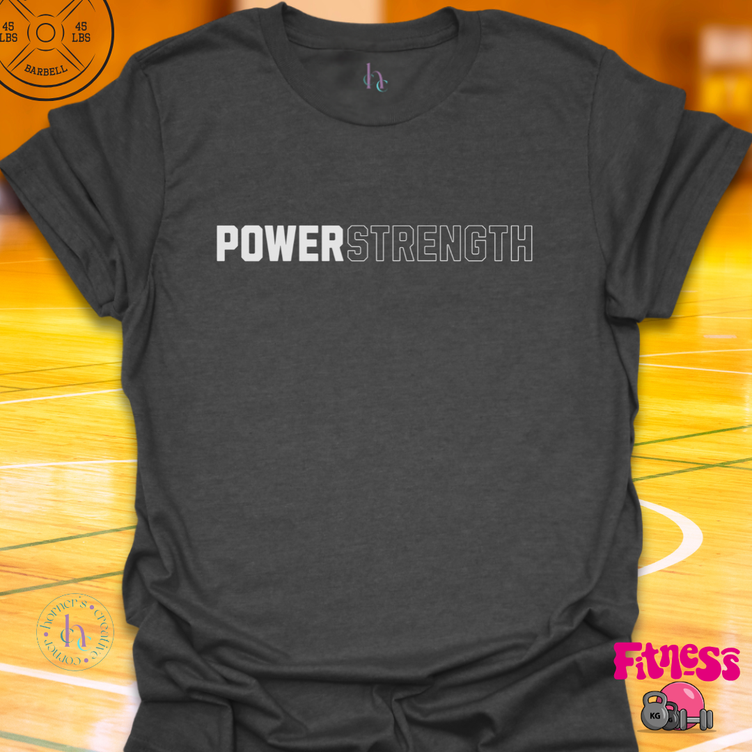 Power Strength T-Shirt