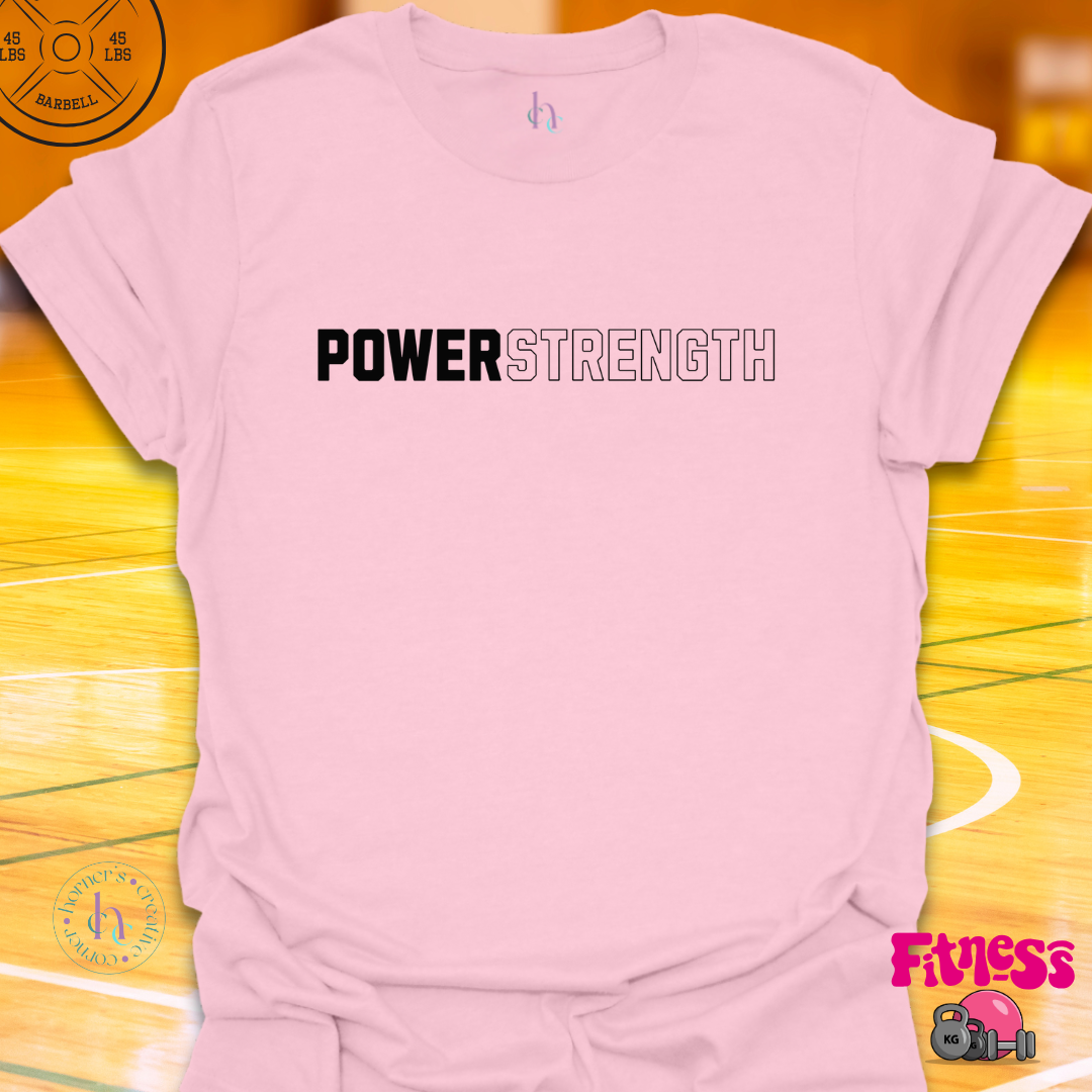 Power Strength T-Shirt