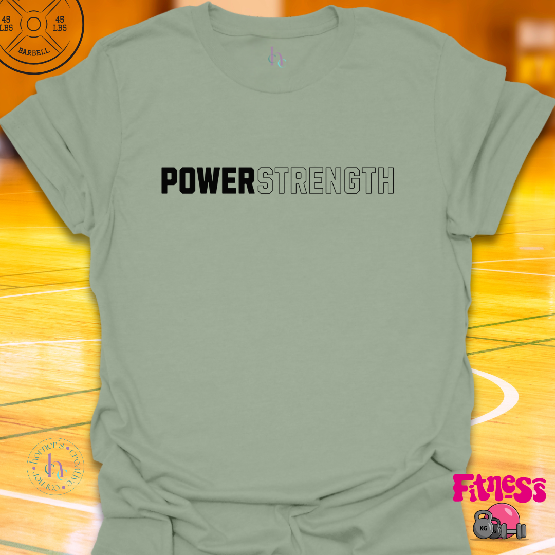 Power Strength T-Shirt