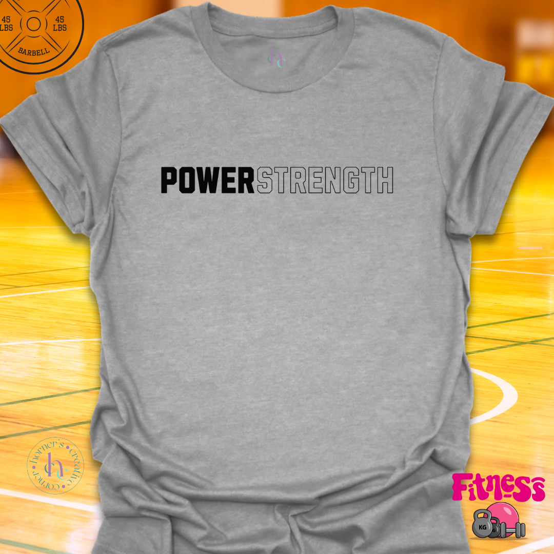 Power Strength T-Shirt