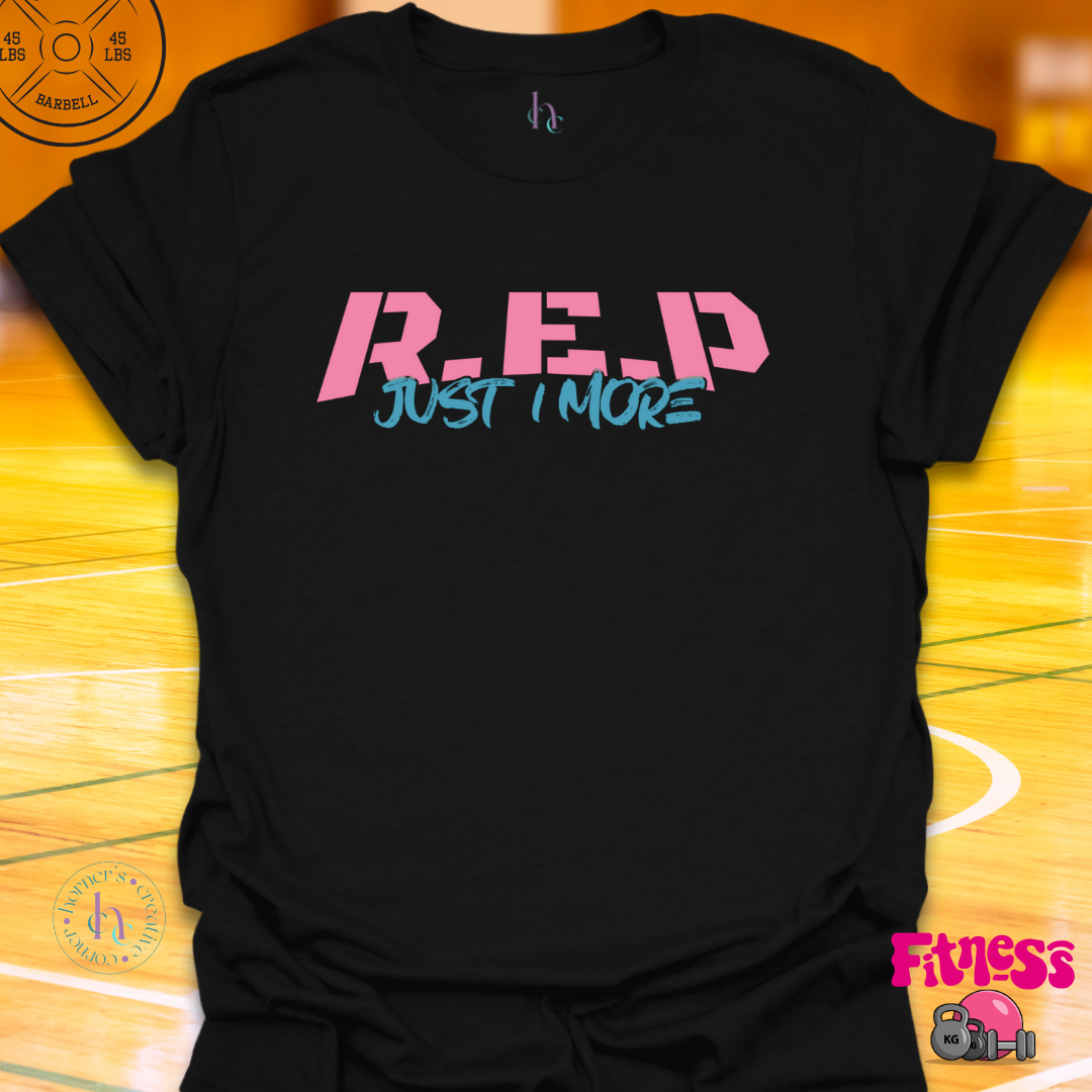 REP Just One More T-Shirt