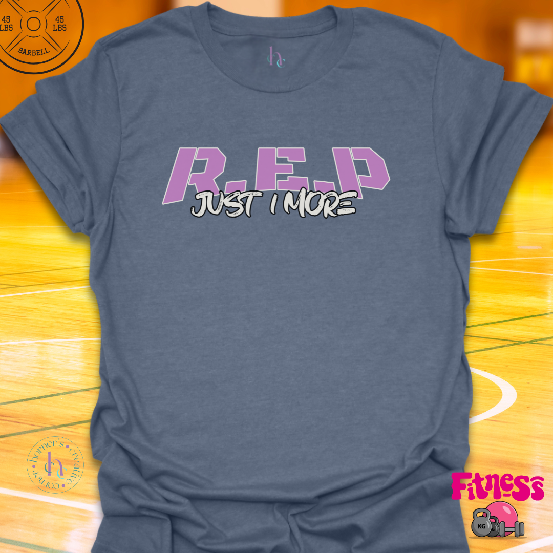 REP Just One More T-Shirt