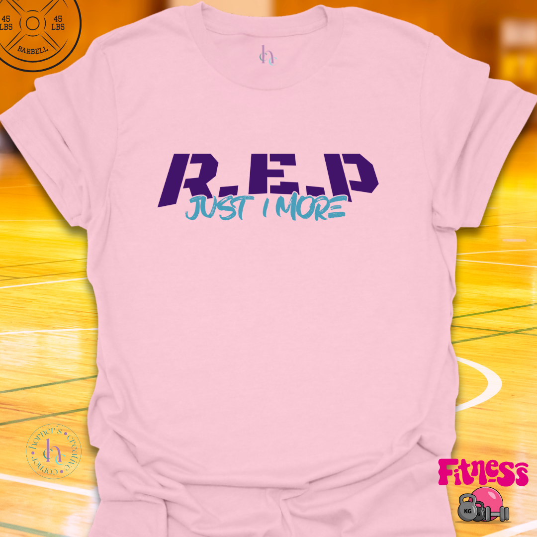 REP Just One More T-Shirt