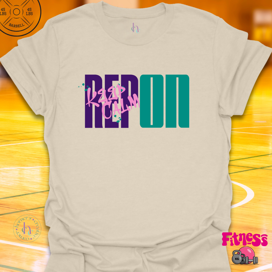 Keep Calm Rep On T-shirt