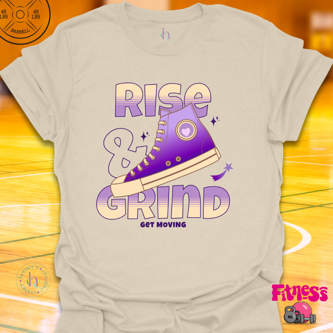 Rise and Grind T-shirt
