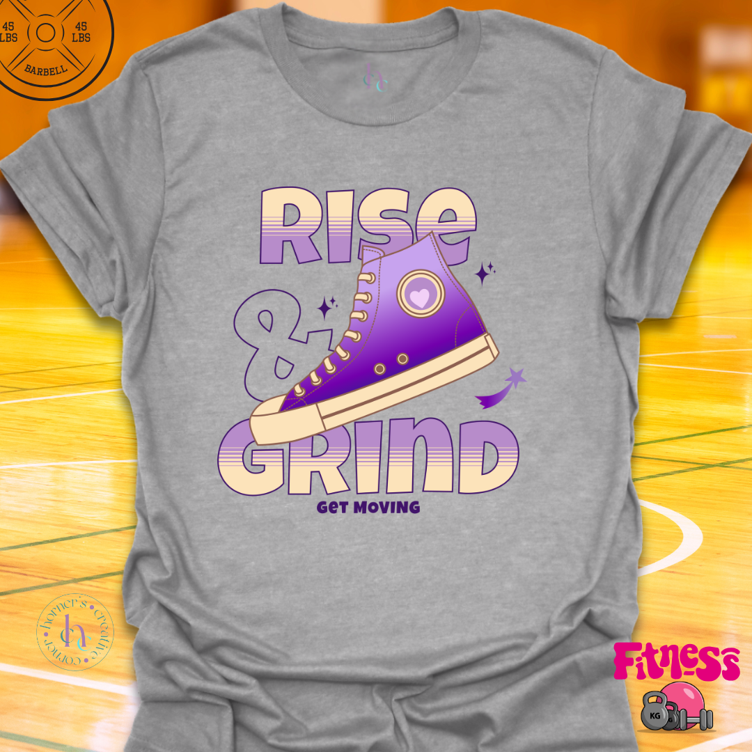 Rise and Grind T-shirt