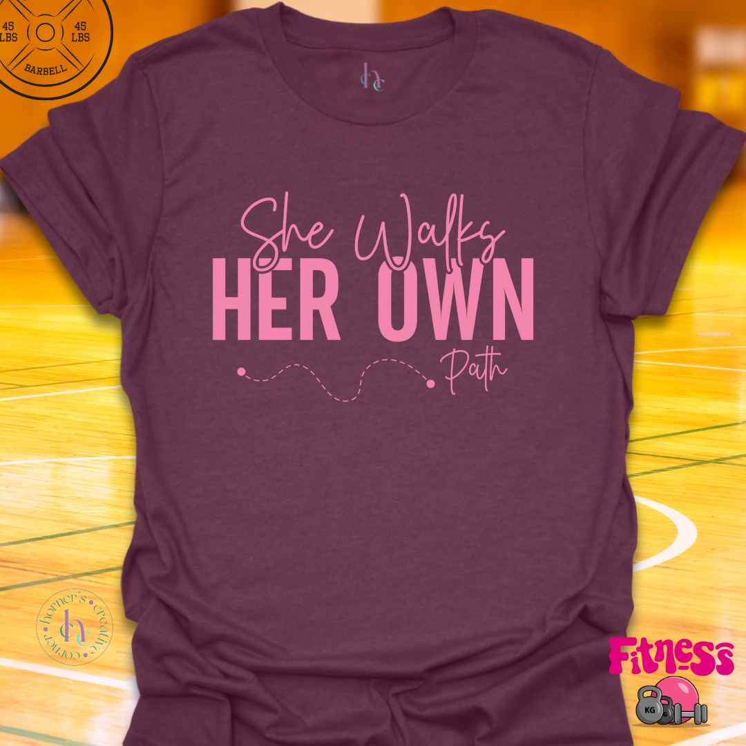 She Walks Her Own Path T-shirt